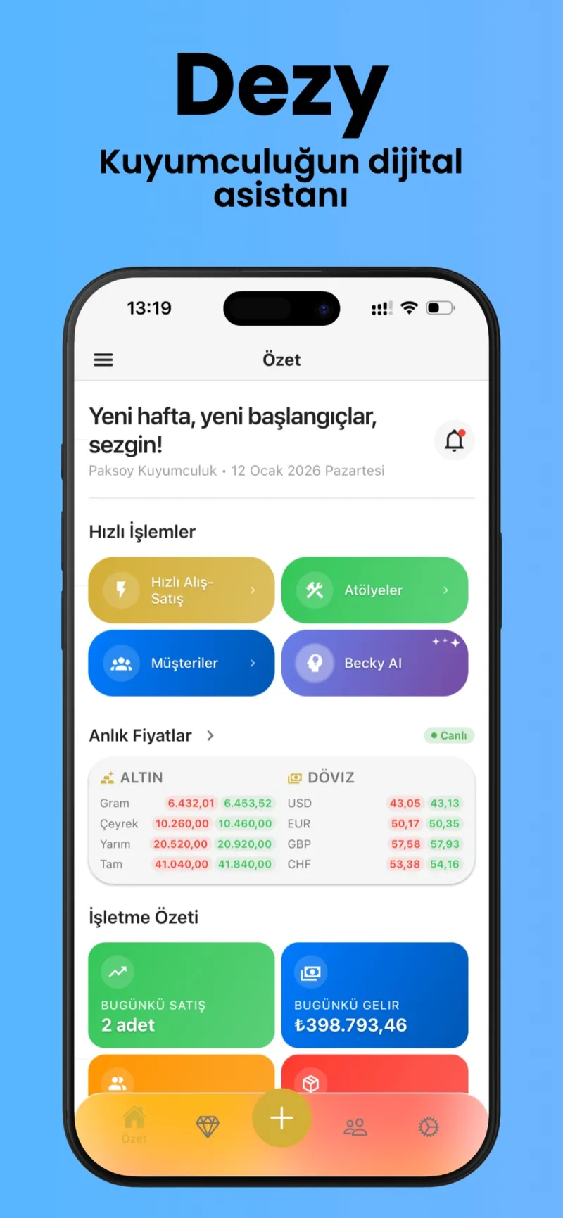 Dezy mobil uygulaması kontrol paneli: kasa özeti, canlı altın fiyatları ve işletme özeti